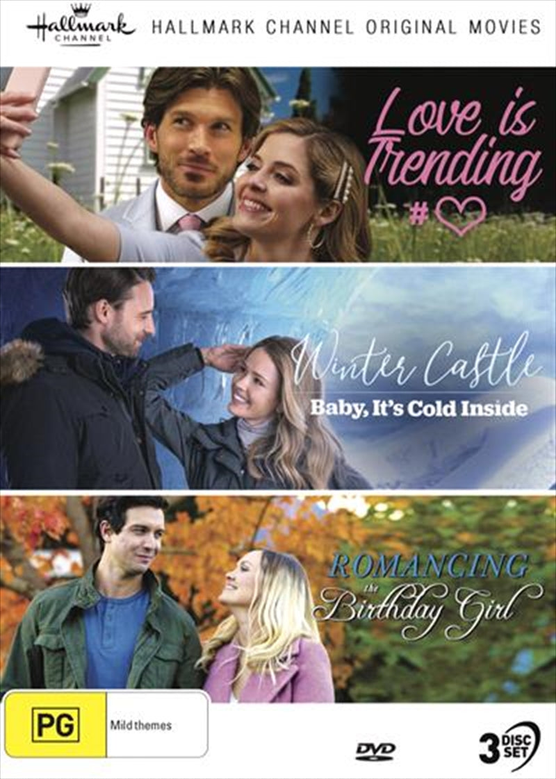 Hallmark - Love Is Trending / Winter Castle - Baby It's Cold Inside / Romancing The Birthday Girl - DVD 1