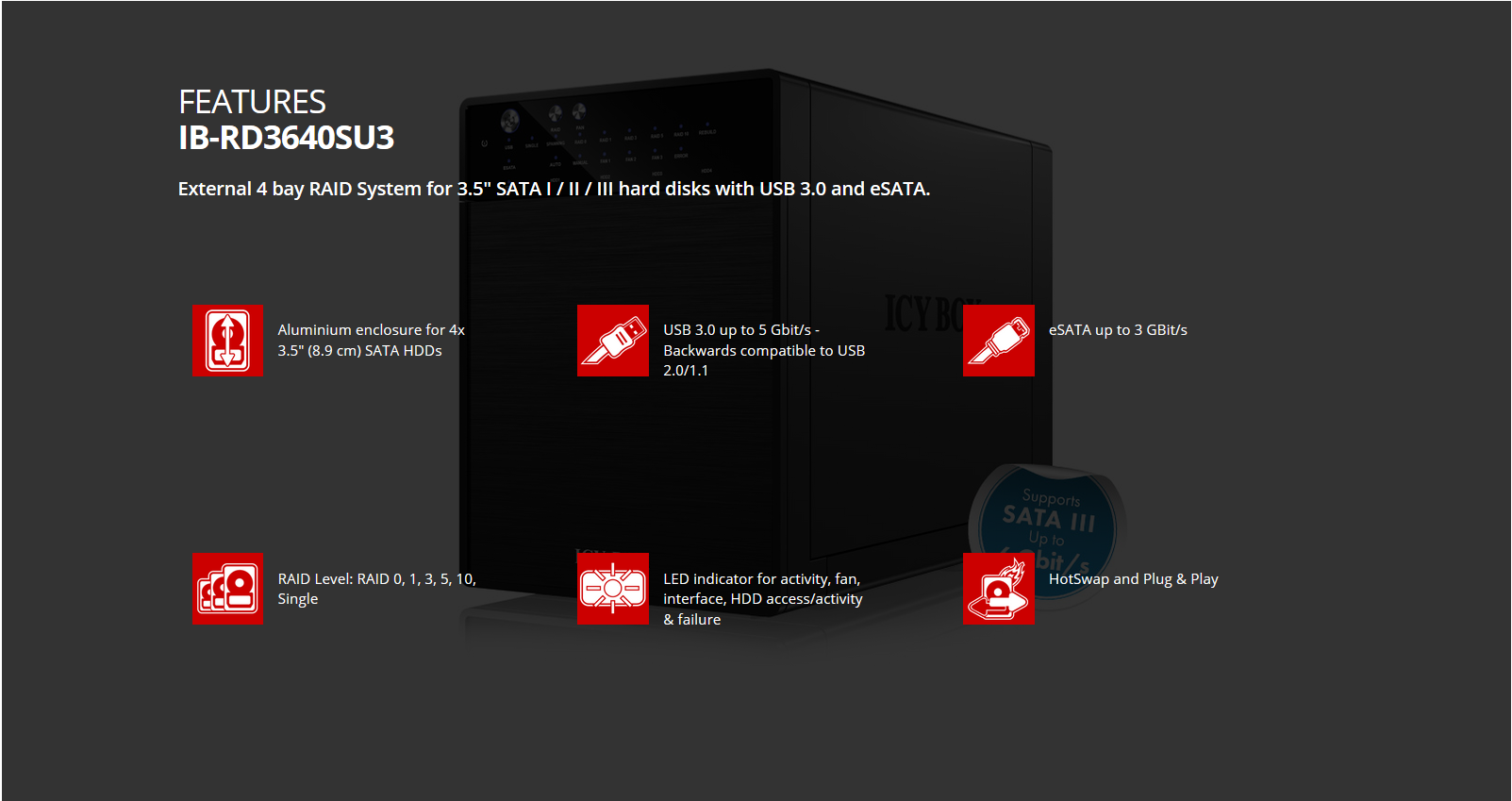 ICY BOX External 4 bay RAID System for 3.5" SATA I / II / III hard disks with USB 3.0 and eSATA (IB-RD3640SU3) 4