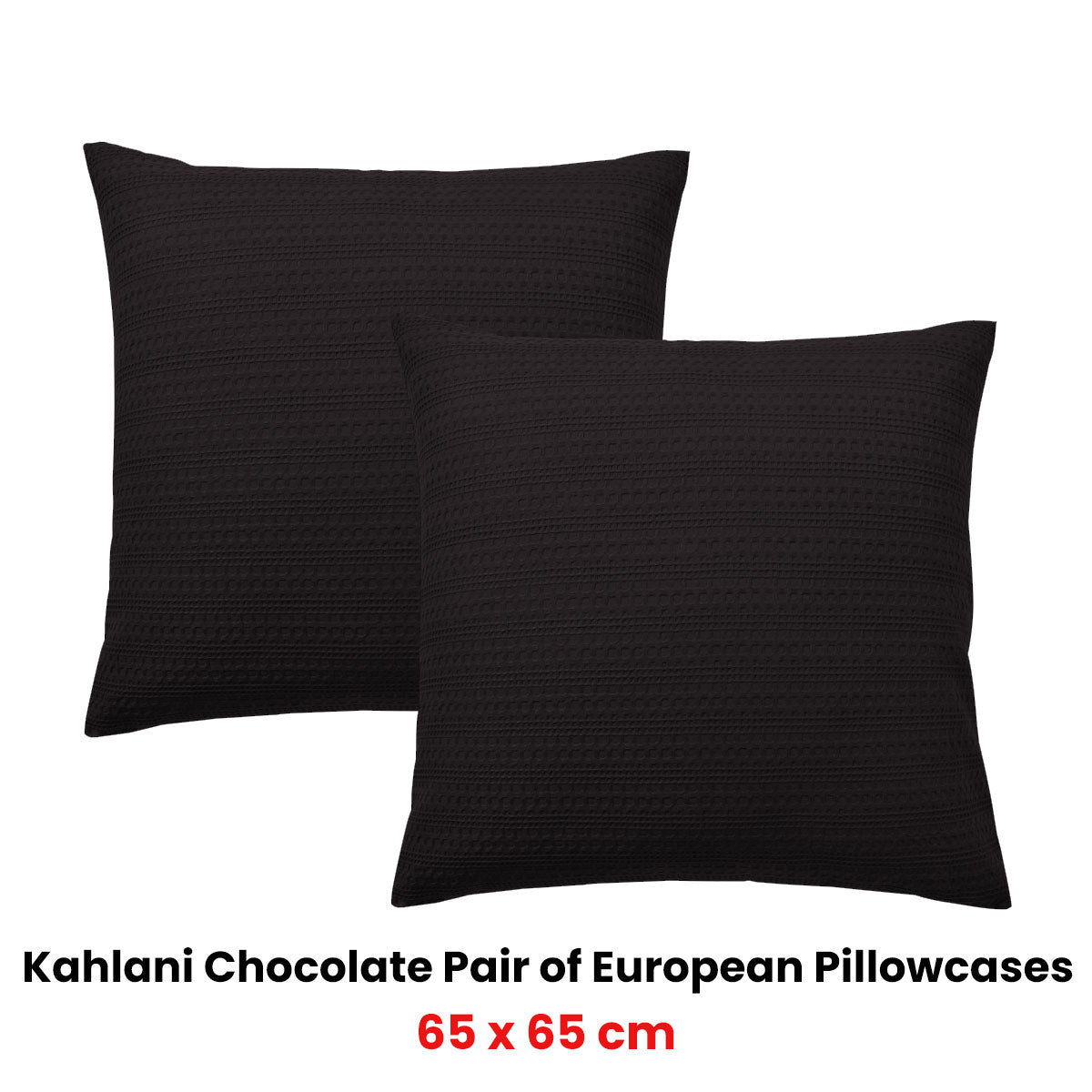 Bianca Pair of Kahlani Chocolate European Pillowcases 65 x 65cm