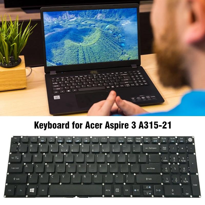 Acer Aspire 3 A315-21 / 31 us Keyboard - Compatible 4