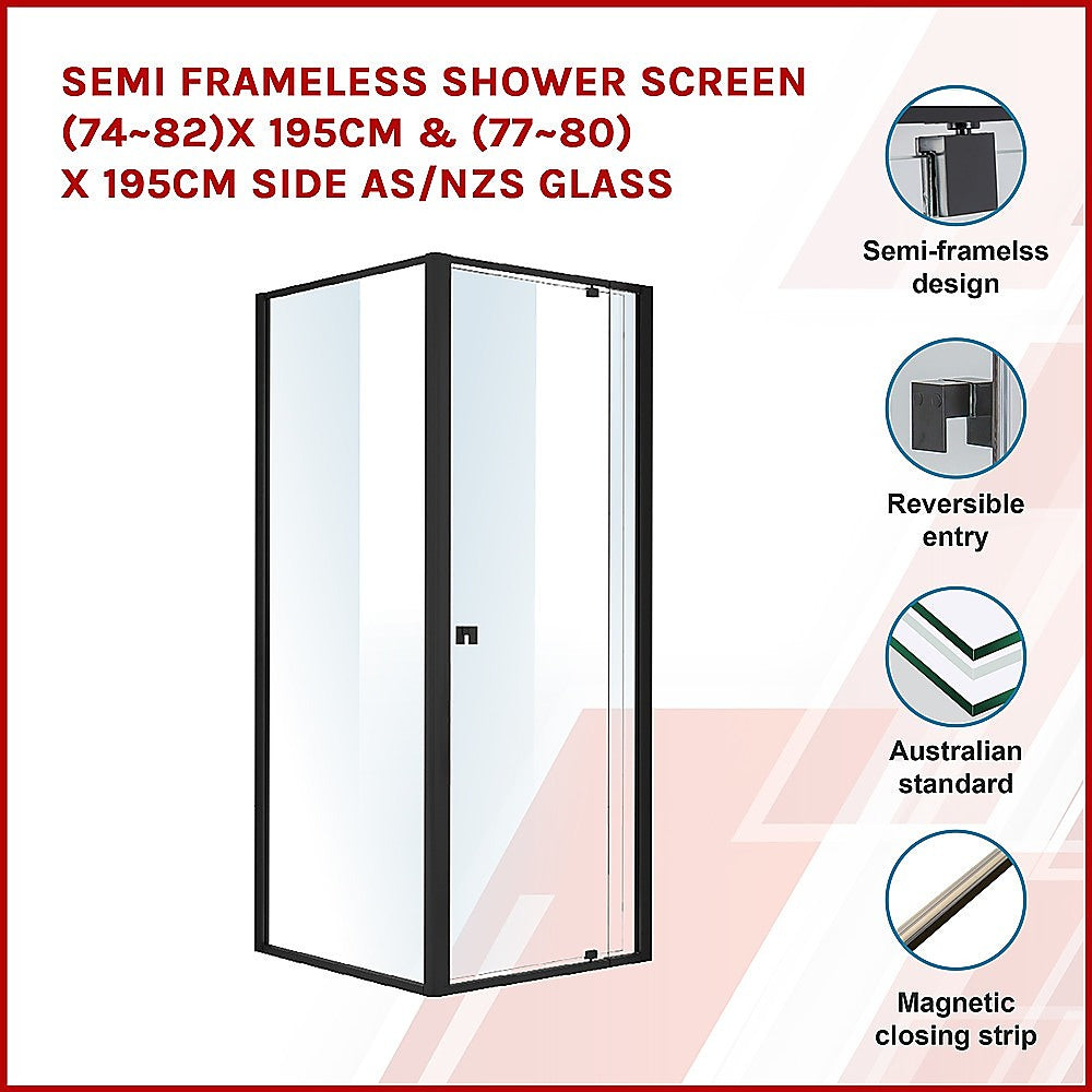 Semi Frameless Shower Screen (74~82)x 195cm & (77~80)x 195cm Side AS/NZS Glass 3