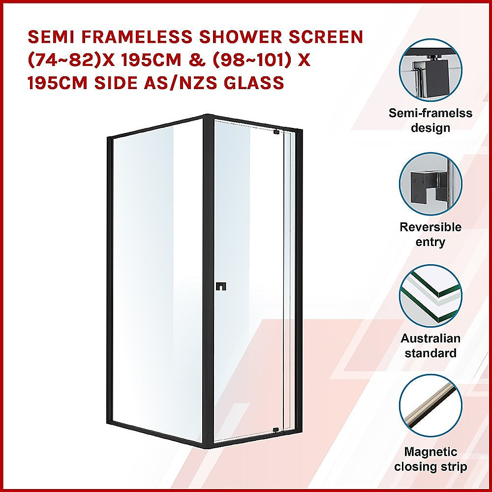 Semi Frameless Shower Screen (74~82)x 195cm & (98~101)x 195cm Side AS/NZS Glass 3
