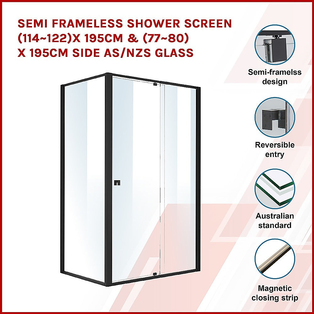 Semi Frameless Shower Screen (114~122)x 195cm & (77~80)x 195cm Side AS/NZS Glass 3