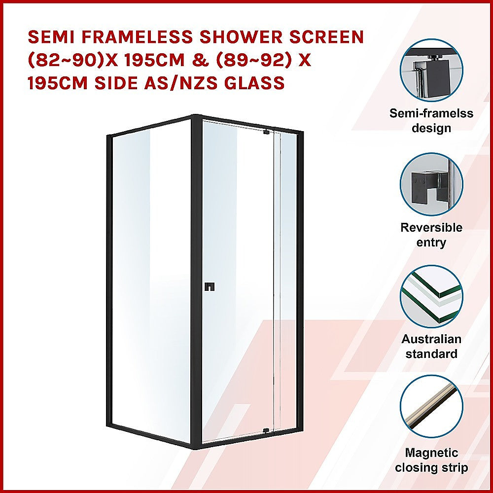 Semi Frameless Shower Screen (82~90)x 195cm & (89~92)x 195cm Side AS/NZS Glass 3