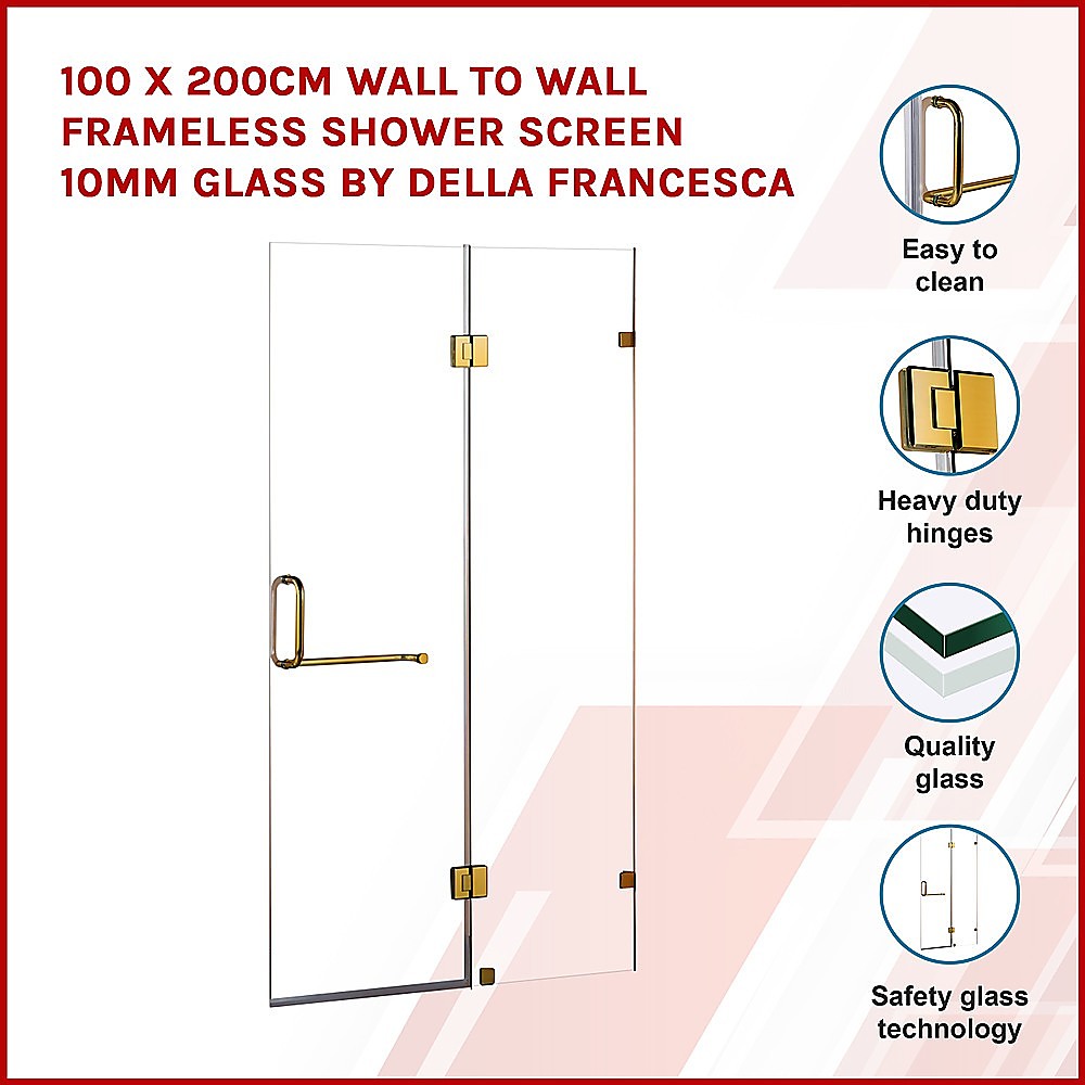 100 x 200cm Wall to Wall Frameless Shower Screen 10mm Glass By Della Francesca 3