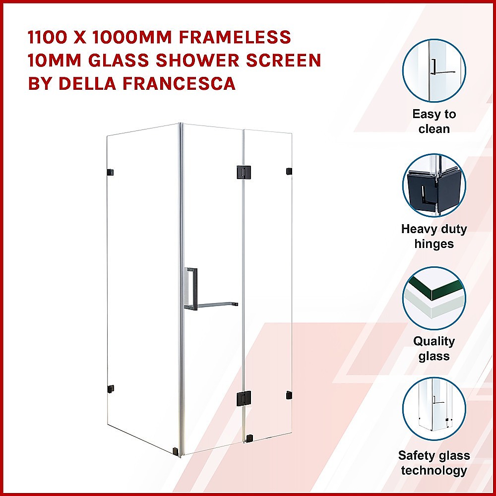 1100 x 1000mm Frameless 10mm Glass Shower Screen By Della Francesca 3