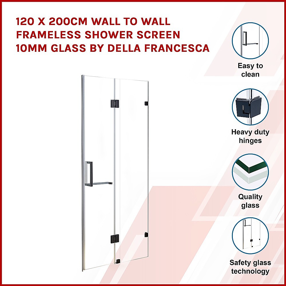 120 x 200cm Wall to Wall Frameless Shower Screen 10mm Glass By Della Francesca 3