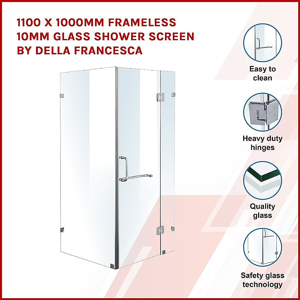 1100 x 1000mm Frameless 10mm Glass Shower Screen By Della Francesca 3