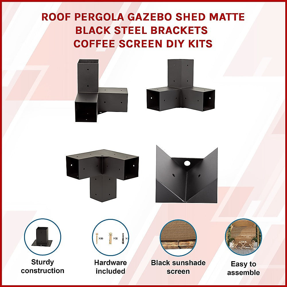 Roof Pergola Gazebo Shed Matte Black Steel Brackets and Coffee Screen DIY Kits 3