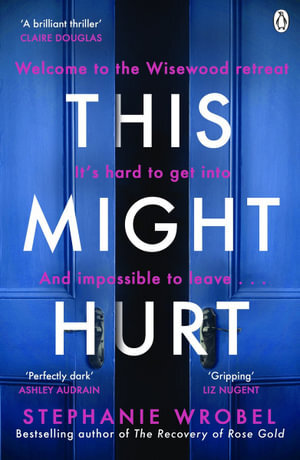 This Might Hurt: The gripping thriller from the au