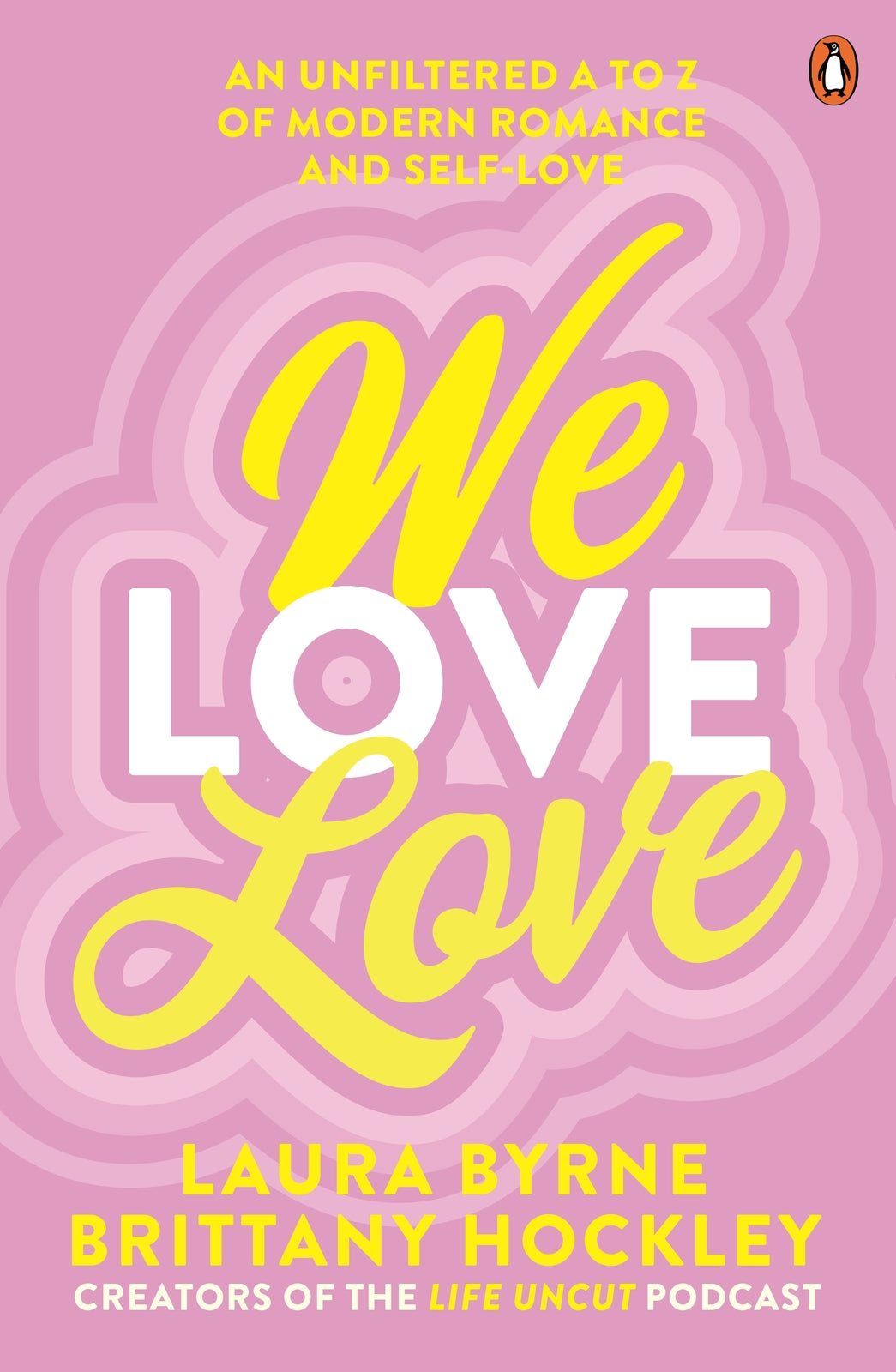 We Love Love: An Unfiltered A to Z of Modern Roman