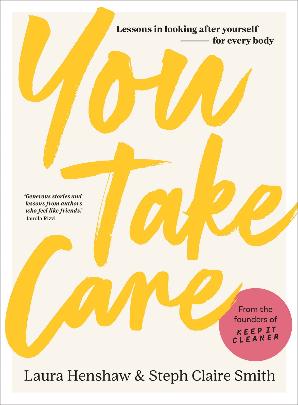 You Take Care: Lessons in looking after yourself -