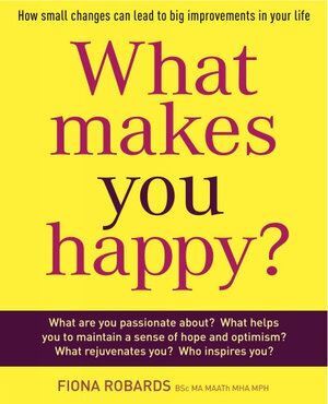 What Makes You Happy?: How Small Changes Can Lead
