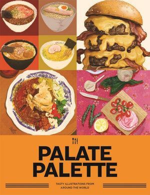 Palate Palette: Tasty illustrations from around th