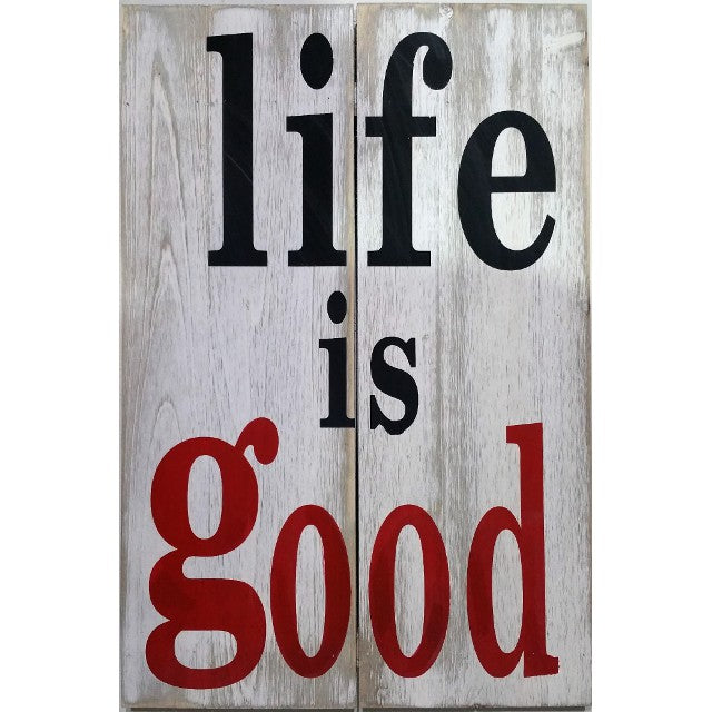 Life Is Good Wall Art 60cm